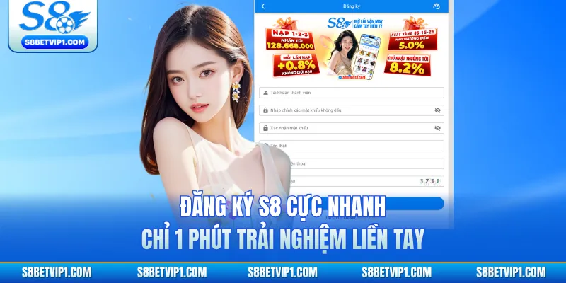 Hướng Dẫn Đăng Ký S8 Cực Nhanh Chỉ 1 Phút 1 Đăng Ký S8 Cực Nhanh Chỉ 1 Phút Trải Nghiệm Liền Tay
