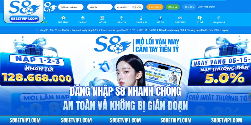 Hướng Dẫn Cách Đăng Nhập S8 Nhanh Chóng, An Toàn 1 Đăng Nhập S8 Nhanh Chóng, An Toàn Và Không Bị Gián Đoạn