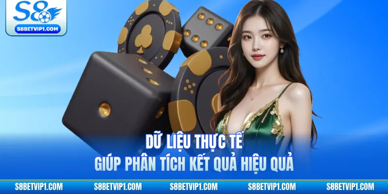 Xóc Đĩa S8 - Luật Chơi Rõ Ràng Phân Tích Dữ Liệu Chuẩn Xác 4 Dữ liệu thực tế giúp phân tích kết quả hiệu quả