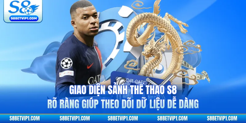 Giao diện sảnh thể thao S8 rõ ràng giúp theo dõi dữ liệu dễ dàng