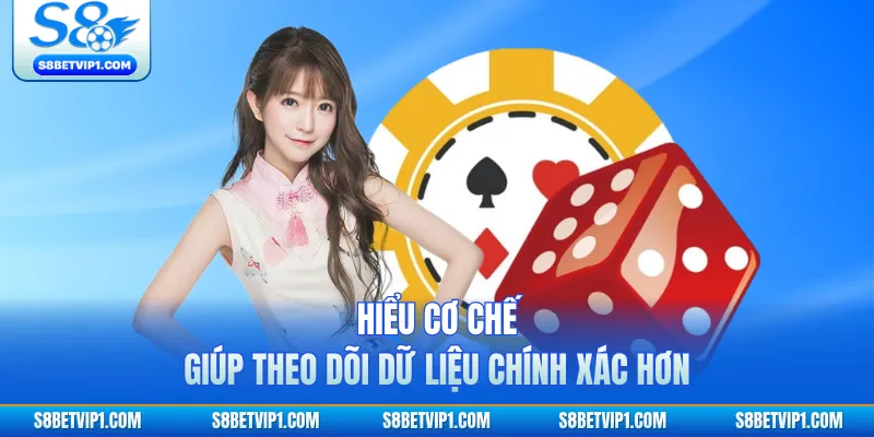 Tài Xỉu S8 Live Phân Tích Dữ Liệu Chuẩn Xác Theo Từng Phiên 2 Hiểu cơ chế giúp theo dõi dữ liệu chính xác hơn