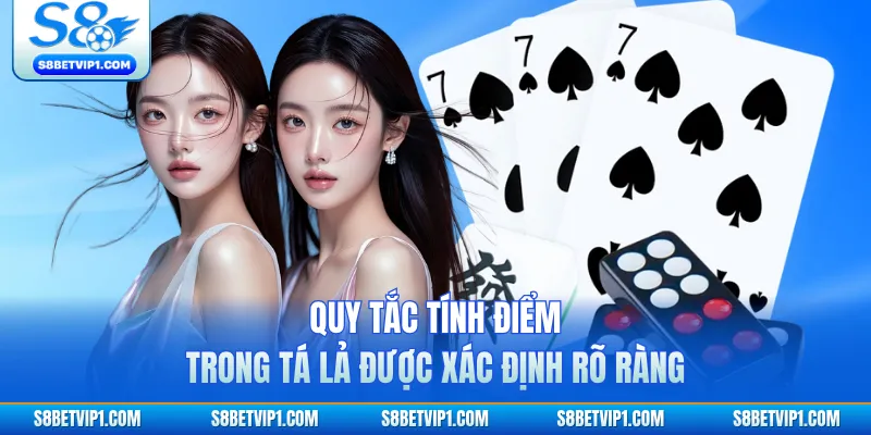 Phỏm S8 - Trò Chơi Tá Lả Trực Tuyến Đầy Chiến Thuật 2026 3 Quy tắc tính điểm trong tá lả được xác định rõ ràng