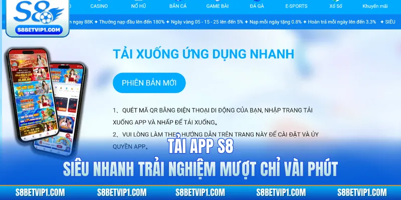 Tải App S8 Siêu Nhanh Trải Nghiệm Mượt Chỉ Vài Phút 1 Tải App S8 Siêu Nhanh Trải Nghiệm Mượt Chỉ Vài Phút