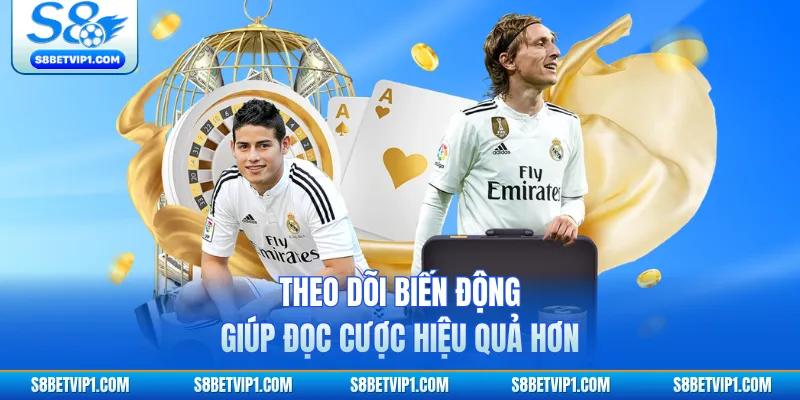 Soi Kèo Bóng Đá S8 Hôm Nay - Phân Tích Chuẩn Từng Trận 4 Theo dõi biến động giúp đọc cược hiệu quả hơn